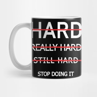 funny motivational quotes Mug